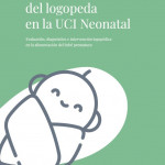 El trabajo del logopeda en la UCI Neonatal