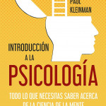 Introducción a la psicología: Todo lo que necesitas saber acerca de la ciencia de la mente