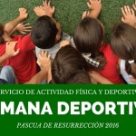 SEMANA DEPORTIVA-PASCUA DE RESURRECIÓN 2016