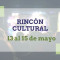 Rincón Cultural 13-15 mayo