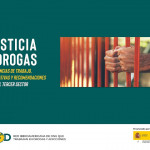 Justicia y Drogas: experiencias de trabajo, alternativas y recomendaciones desde el Tercer Sector